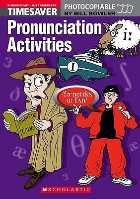 Pronunciation Activities: Elementary - Intermediate